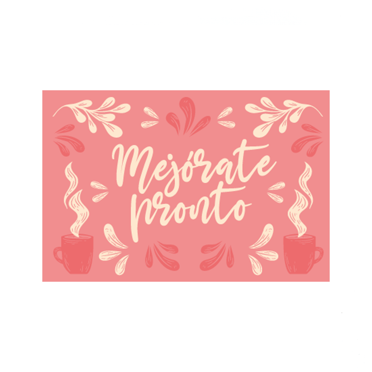 Mejórate pronto